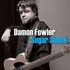 Damon Fowler, Sugar Shack mp3