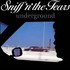 Sniff 'n' the Tears, Underground mp3
