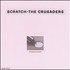 Crusaders, Scratch mp3