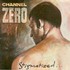 Channel Zero, Stigmatized for Life mp3