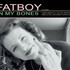 Fatboy, In My Bones mp3
