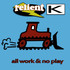 Relient K, All Work & No Play mp3