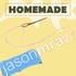 Jason Mraz, Homemade mp3