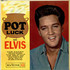 Elvis Presley, Pot Luck mp3