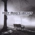 Hot Rod Circuit, Reality's Coming Through mp3