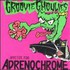 Groovie Ghoulies, Appetite For Adrenochrome mp3
