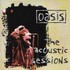 Oasis, The Acoustic Sessions mp3