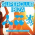 Various Artists, Superclub Ibiza mp3