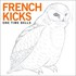 French Kicks, One Time Bells mp3