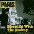 Paris, Sleeping With the Enemy mp3