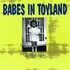 Babes in Toyland, To Mother mp3
