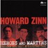 Howard Zinn, Heroes and Martyrs mp3