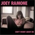 Joey Ramone, Don't Worry About Me mp3