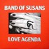 Band of Susans, Love Agenda mp3