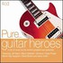 Various Artists, Pure... Guitar Heroes