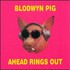 Blodwyn Pig, Ahead Rings Out mp3