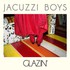 Jacuzzi Boys, Glazin' mp3