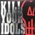 Kill Your Idols, No Gimmicks Needed mp3