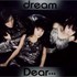 Dream, Dear... mp3