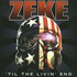 Zeke, 'til the Livin' End mp3
