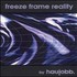 Haujobb, Freeze Frame Reality mp3