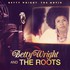 Betty Wright & The Roots, Betty Wright: The Movie mp3