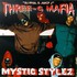 Three 6 Mafia, Mystic Stylez mp3