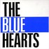 THE BLUE HEARTS, The Blue Hearts mp3