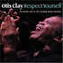 Otis Clay, Respect Yourself (Live At The Lucerne Blues Festival) mp3