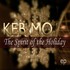 Keb' Mo', The Spirit Of The Holiday mp3
