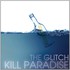 Kill Paradise, The Glitch mp3