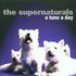 The Supernaturals, A Tune A Day mp3