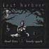 Last Harbour, Dead Fires & The Lonely Spark mp3