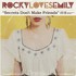 Rocky Loves Emily, Secrets Don't Make Friends mp3