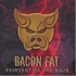 Bacon Fat, Reinventing the Mojo mp3