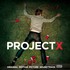 Various Artists, Project X mp3