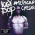 Iggy Pop, American Caesar mp3