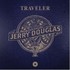 Jerry Douglas, Traveler mp3