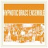 Hypnotic Brass Ensemble, Orange mp3