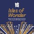 Various Artists, Isles Of Wonder: Music For The Opening Ceremony Of The London 2012 Olympic Games