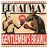 Broadway, Gentlemen's Brawl mp3