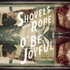 Shovels & Rope, O' Be Joyful mp3