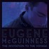 Eugene McGuinness, The Invitation To The Voyage mp3