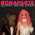 Bonaparte, Sorry, We're Open mp3
