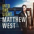 Matthew West, Into the Light mp3