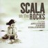 Scala & Kolacny Brothers, Scala On The Rocks mp3