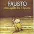 Fausto, Madrugada Dos Trapeiros mp3