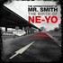 Ne-Yo, The Apprenticeship of Mr. Smith (The Birth of Ne-Yo) mp3
