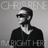 Chris Rene, I'm Right Here mp3