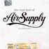 Air Supply, Always and Forever: The Very Best of Air Supply: 30th Anniversary Collection mp3